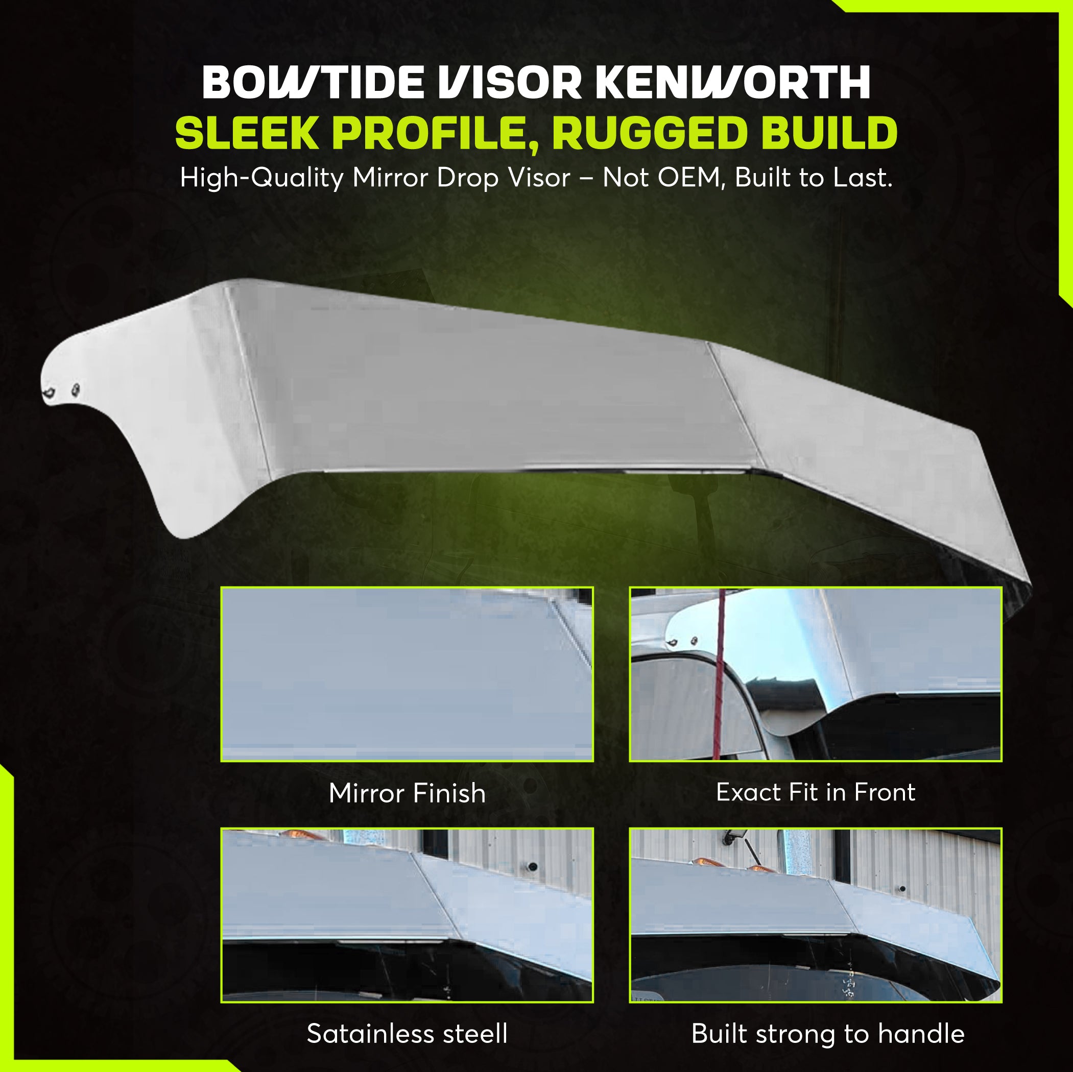 Bowtide visor compatible with Kenworth t680 880 day cab