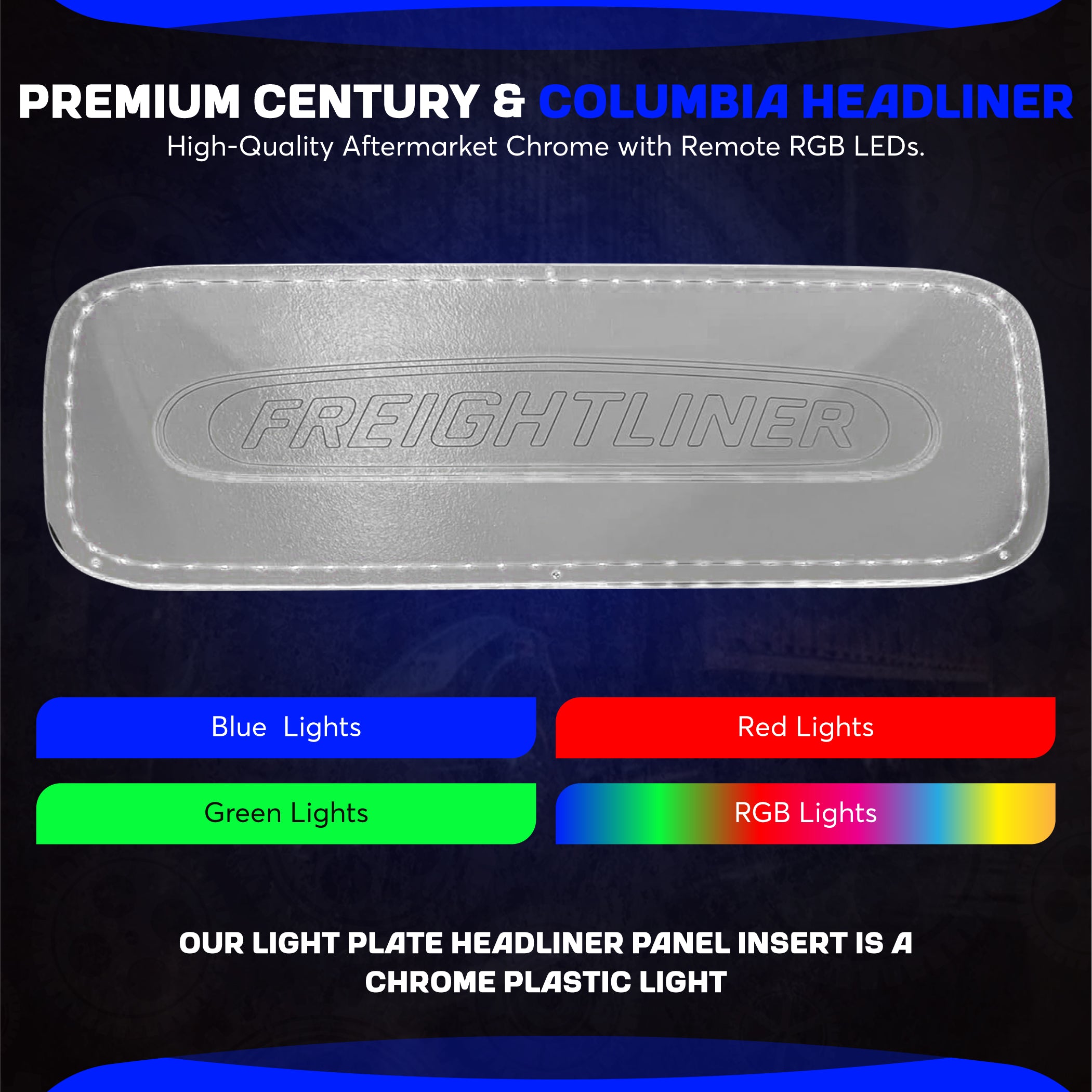 Freightliner Century, Columbia Headliner Insert