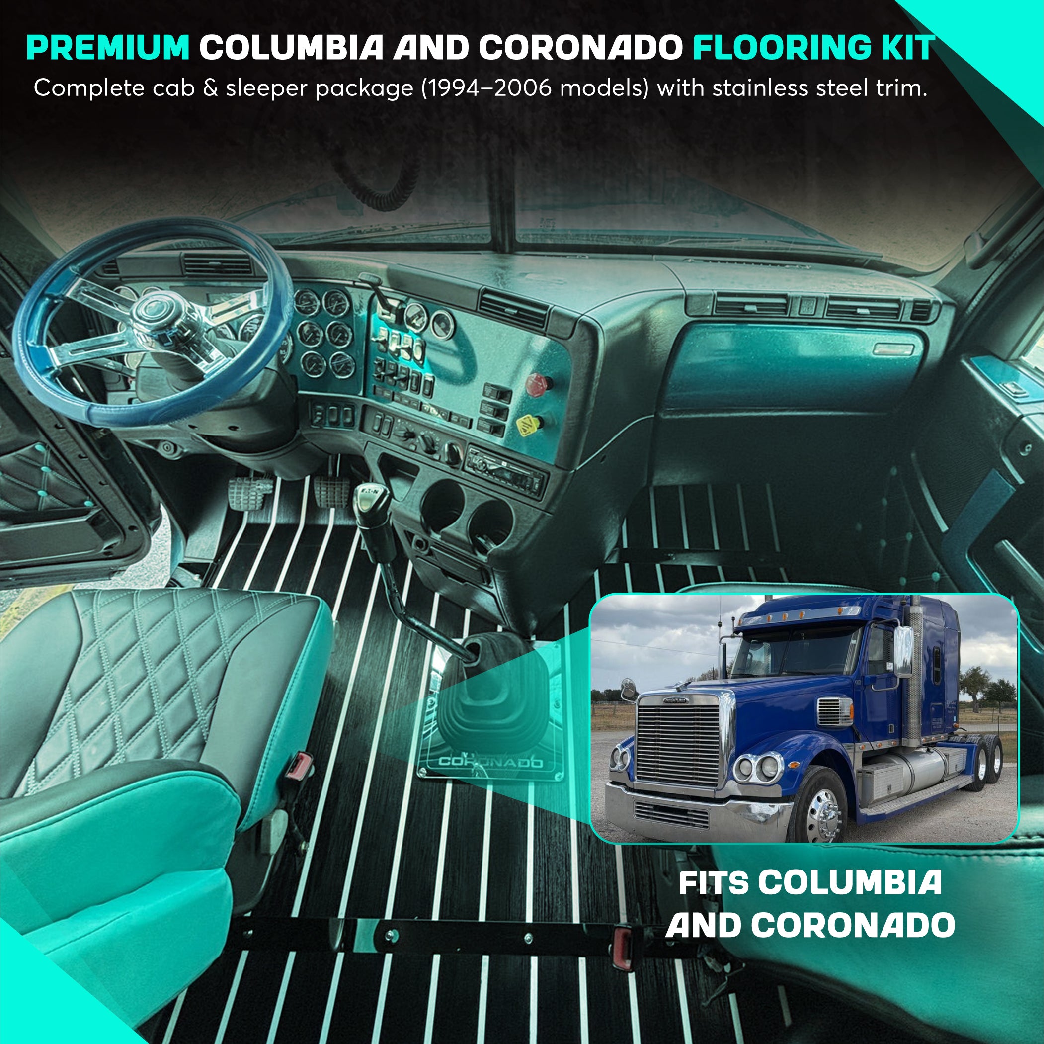 Freightliner century coronado and Columbia flooring