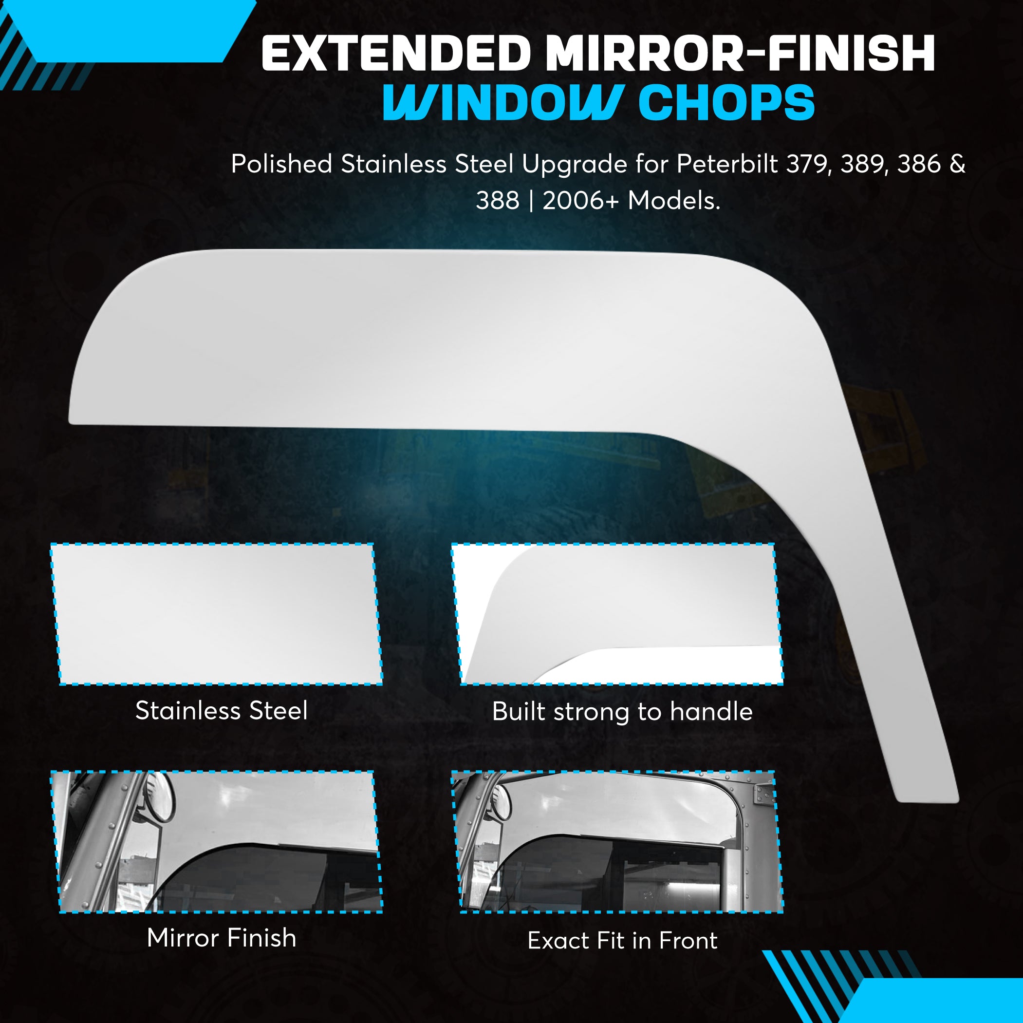 Peterbilt Window Chops 8 Inch Extended Set 379 389 386 388 2006 and Up