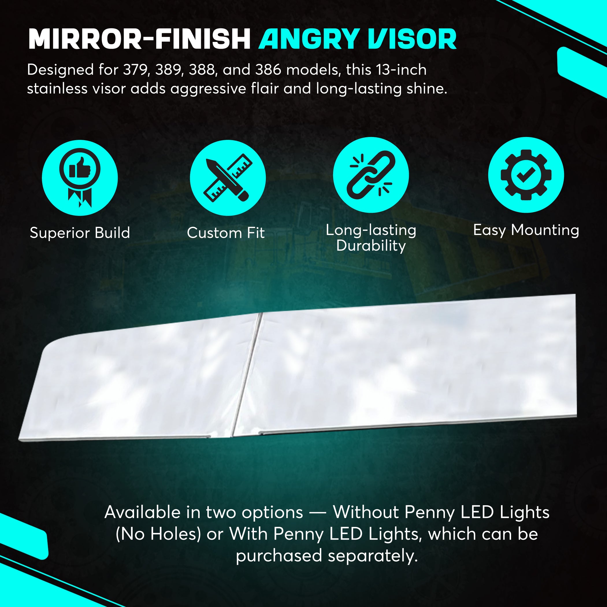 Peterbilt Visor13 inch Angry for 379 389 388 386 1995 and Up