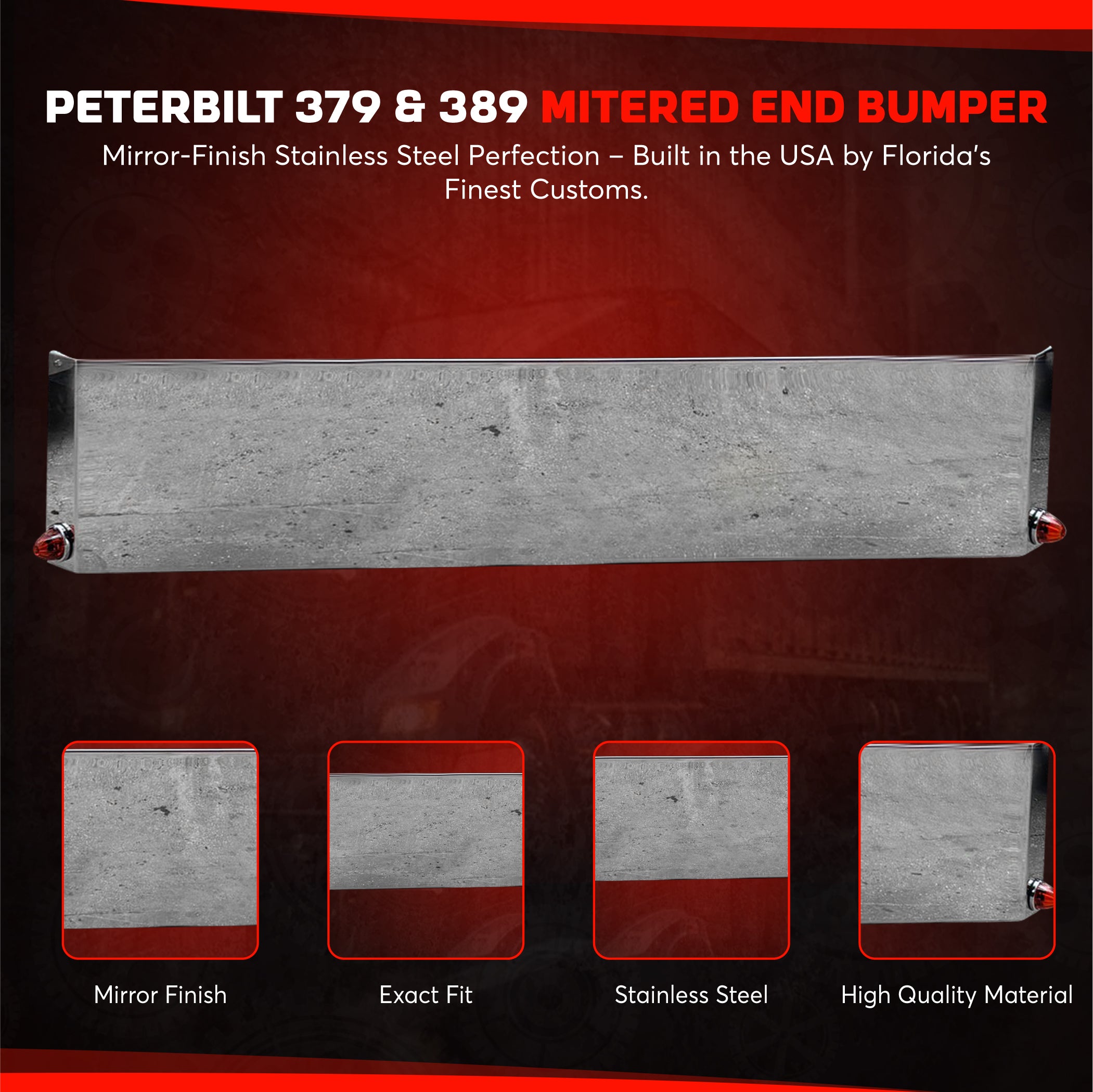 Peterbilt 379 389 Stainless Steel Mitered End Bumper, Blind Mount & Mounting Plates For Peterbilt By Floridas Finest Customs Works, Mirror Finish Made In USA